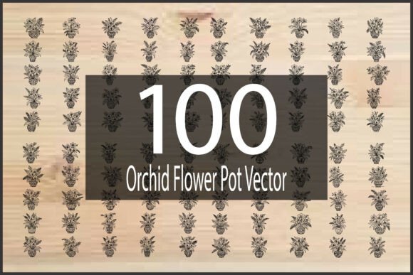 100O Rchid Flower Pot Vector: A Versatile Digital Asset for Creative Projects