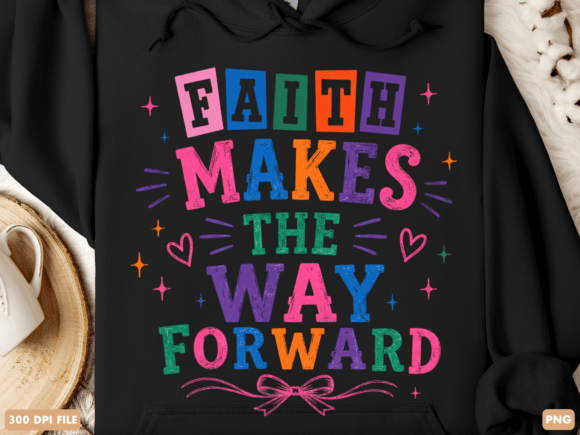 Faith Makes the Way Forward Christian PN