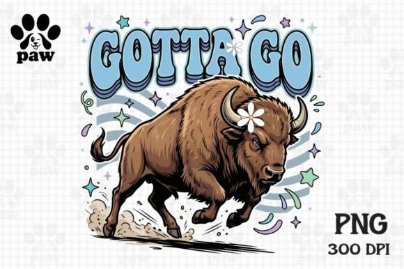 Gotta Go Buffalo PNG, Wild Bison Free: A Versatile Design Asset for Creative Projects
