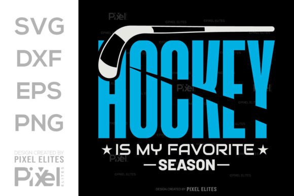 Hockey Is My Favorite Season SVG File