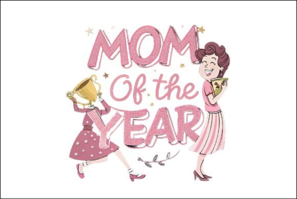 Mom of the Year Mothers PNG: A Versatile Design Tool for Every Creative Need
